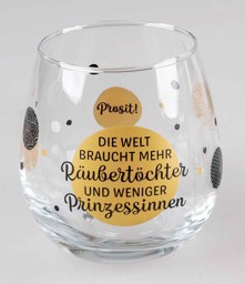 Zeige Details für Glas mit Spruch Die Welt braucht mehr Räubertöchter und weniger Prinzessinnen Bild von Glas mit Spruch Die Welt braucht mehr Räubertöchter und weniger Prinzessinnen