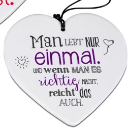 Zeige Details für Herz mit Spruch Man lebt nur einmal Bild von Herz mit Spruch Man lebt nur einmal
