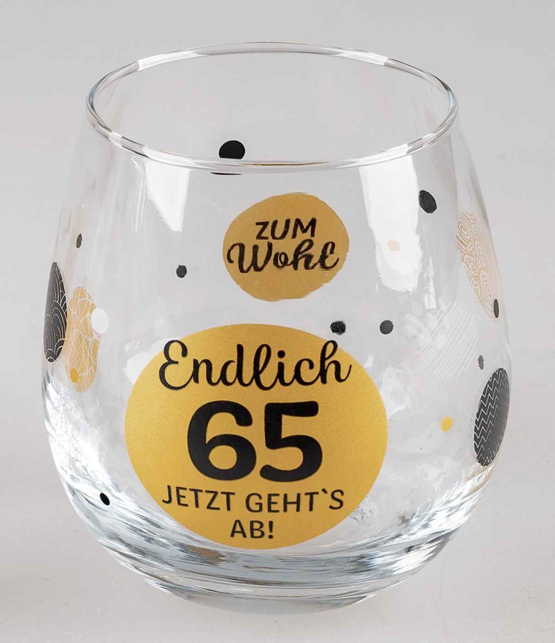 Bild von Glas mit Spruch Endlich 65 jetzt geht's ab