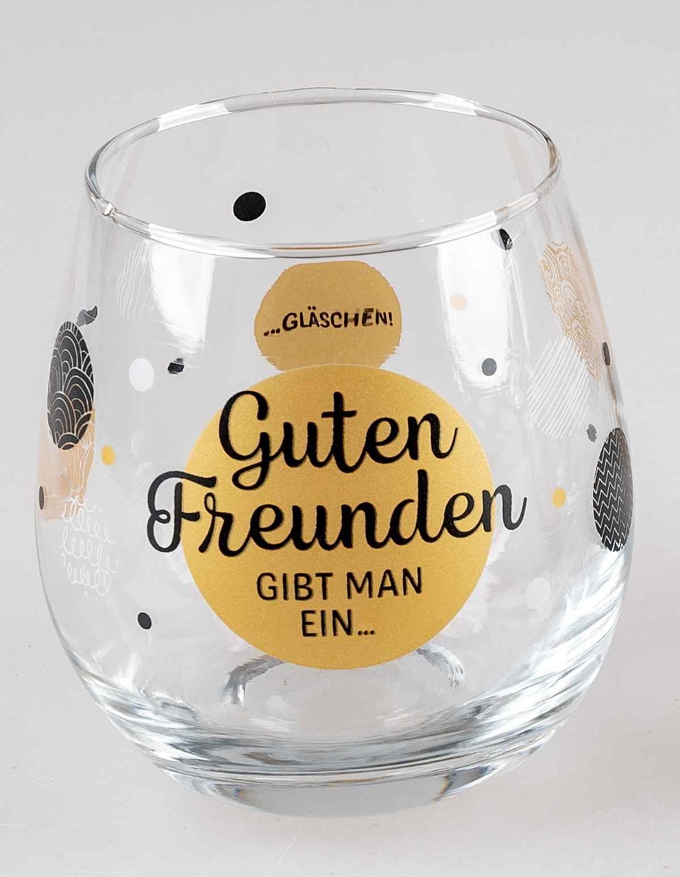 Bild von Glas mit Spruch Guten Freunden gibt man ein Gläschen
