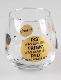 Bild von Glas mit Spruch Iss was gar ist, trink was klar ist, red was wahr ist